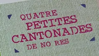 QUATRE PETITES CANTONADES DE NO RES