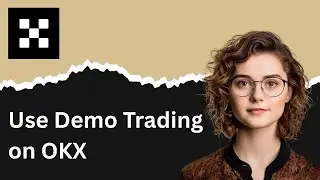 How to Use Demo Trading on OKX