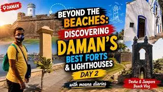 Day 2  explore Daman Diu, lighthouse and Fort