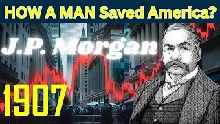 How One Man Saved Wall Street in 1907 | The 1907 Financial Crisis | Major Events 1907