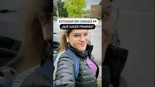 Estudiar en Canad&aacute; 🇨🇦 &iquest;Qu&eacute; hacer primero? PASO A PASO👩&zwj;🏫