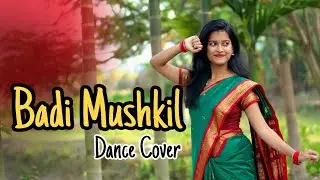 Badi Mushkil Dance Video | Lajja | Dance Cover By Diya Mandal 