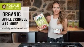Organic Apple Crumble a la Mode | Made by Rodale Institute