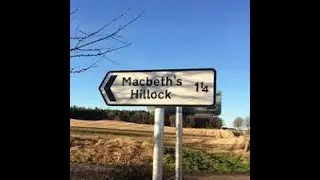 The Mysteries and Legends of Scotland's MacBeth's Hillock.