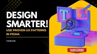 UI/UX Product Design Bootcamp 16 Master Design Patterns in Figma UX 