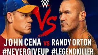 WWE 🔥 John Cena vs. Randy Orton