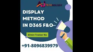 Display Method in D365 FO and Ax 2012