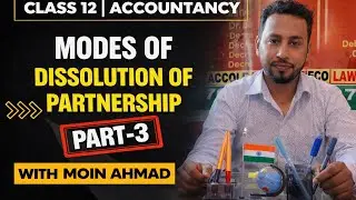 Dissolution of Partnership Firm:Settlement of Accounts | Necessary Accounts | Format#biharboard