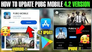 How To Update Pubg global 4.2 Version Android & Iphone | Pubg Global 4.2 Update