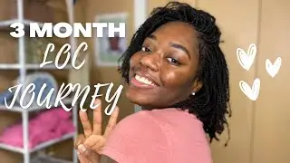 3 Month Microlocs Journey Update