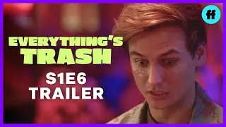 Everything's Trash | Season 1, Episode 6 Trailer | Suck It 90's Style