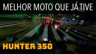 HUNTER 350 NA CHUVA A NOITE *tem abs mesmo*