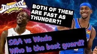 Сравнение Wade и SGA (чем один лучше?)｜Dunk City Dynasty
