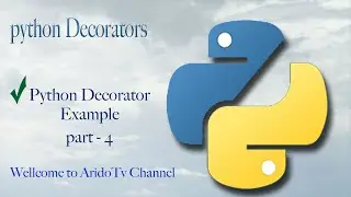Python Decorator Example part 4