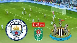 LIVE Manchester City vs Newcastle Semi Final I EFL Cup 2026 Full Match Live Game Simulation