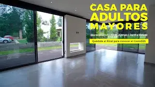 CASA para ADULTOS* Mayores 👴 | Costo por m2 al final del video| @Scala8seis | Obras Ajenas