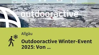 Winterwanderung im Allg&auml;u: Outdooractive Winter-Event 2025: Von Immenstadt zum Lustigen Hirsch