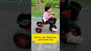 Xe 3 b&aacute;nh cho trẻ em #xe3banhchotreem #xe3banh #hauthithuy