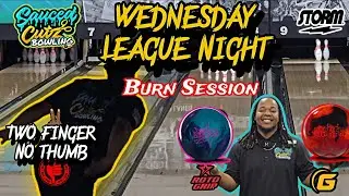 Wednesday League night Burn Session | 2 Finger No thumb bowling