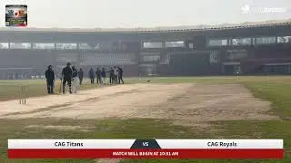 CAG Titans vs CAG Royals | Live - Delhi Yamuna sports complex