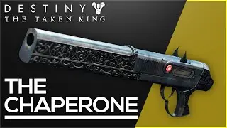 Destiny: The Taken King - How to get The Chaperone Exotic Shotgun & First Impressions