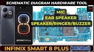 Infinix smart 8 plus (X6526) Speaker / Buzzer / Ringer and Mic Schematic Diagram | DMR SOLUTION