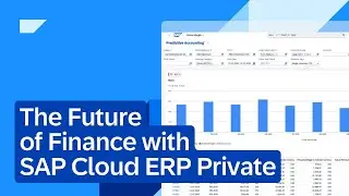 The Future of Finance with SAP Cloud ERP Private | Efficient & Agile
