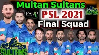 PSL 2021 Multan Sultans Final Squad | Multan Sultans Final Squad PSL 2021 | MS Squad 2021