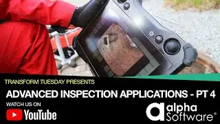 Advanced Inspection Apps pt4 2022 June 28