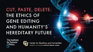 Cut, Paste, Delete: The Ethics of Gene Editing and Humanity's Hereditary Future