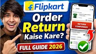 Flipkart Order Return Kaise Kare | How To Return Flipkart Items | Flipkart Return Process 2026