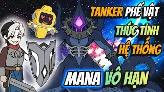 Tanker Phế Vật Thức Tỉnh Hệ Thống Mana Vô Hạn | AVGsub
