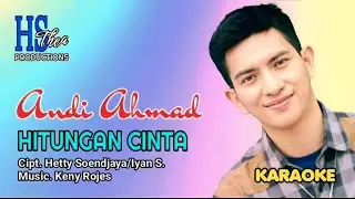 Hitungan Cinta - Andi Ahmad (Karaoke)