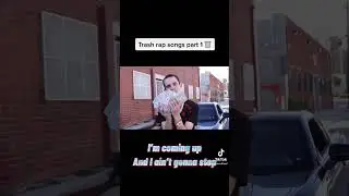 Trash rap songs part 1 😂😭 #Shorts