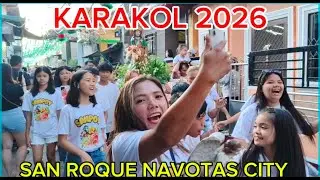KARAKOL 2026 SAN ROQUE NAVOTAS CITY PHILIPPINES🇵🇭 (4K)