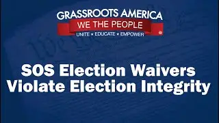 Election Waivers Issued by the Texas Secretary of State Violate Election Integrity
