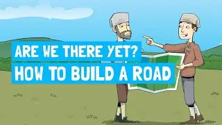 Building the perfect road! (Are We There Yet: Guide to Roads)