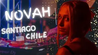 NOVAH LIVE IN SANTIAGO,CHILE 🔥