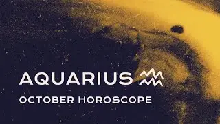 🏺 Aquarius October Horoscope