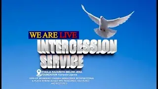 WEDNESDAY INTERCESSION SERVICE || PASTOR VINCENTE MUWANGUZI MULEMBEGWE