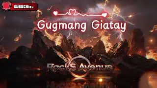 Gugmang Giatay | RockS Avenue (Rock Cover)