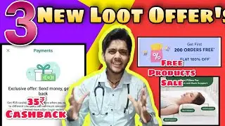 Today's 3 New Loots 🤩 | WhatsApp 35₹  Cashback | Free Firstcry Products Sale | Free Earning Loots