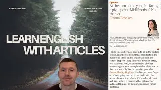 Does Everyone Have a Mid-Life Crisis? (Learn English With Articles)