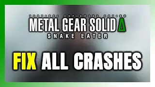 How to FIX METAL GEAR SOLID:SNAKE EATER Crashing, Freezing, Not Launching, Stuck & Black Screen