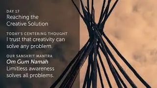 Day 17 | Getting Unstuck: Creating a Limitless Life | 21 Day Meditation Challenge | Deepak & Chopra