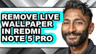 How to Remove Live Wallpaper in Redmi Note 5 Pro - Easy Guide