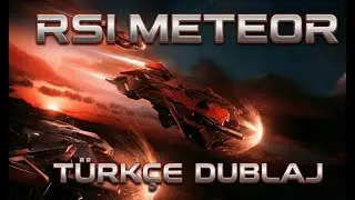 🎬Gemilerin Perde Arkası RSI Meteor | T&uuml;rk&ccedil;e Dublaj