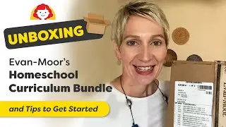 Unboxing Evan-Moor&rsquo;s Homeschool Curriculum Bundle and Tips to Get Started