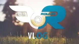 Роллер влог Free Roller 7 выпуск