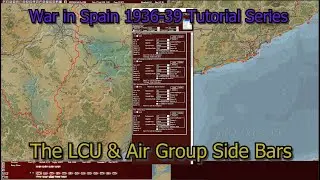 War in Spain Tutorial Series:  The LCU & Air Group Side Bars